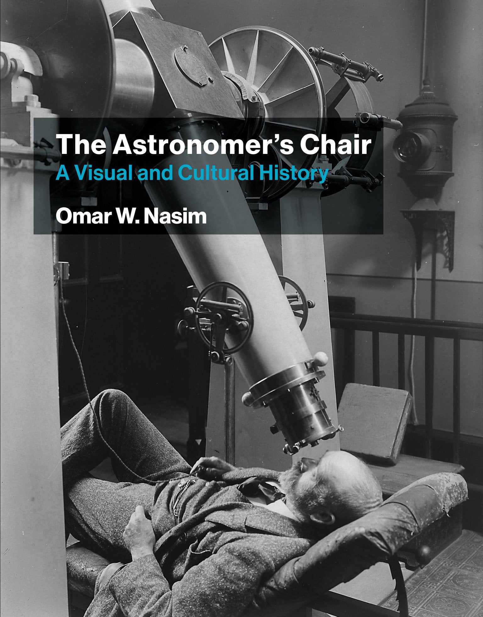 The Astronomer's Chair - A Visual and Cultural History
