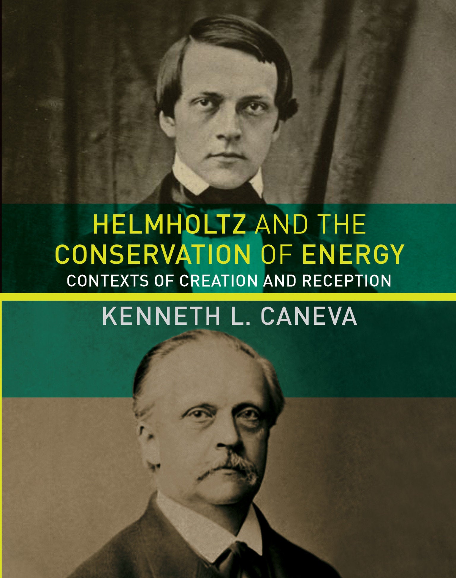 Helmholtz and the Conservation of Energy - Contexts of Creation and Reception (Transformations: Studies in the History of Science and Technology)