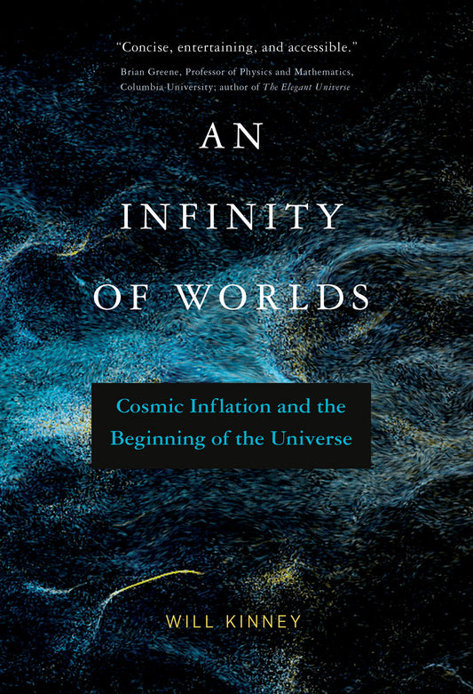 An Infinity of Worlds - Cosmic Inflation and the Beginning of the Universe