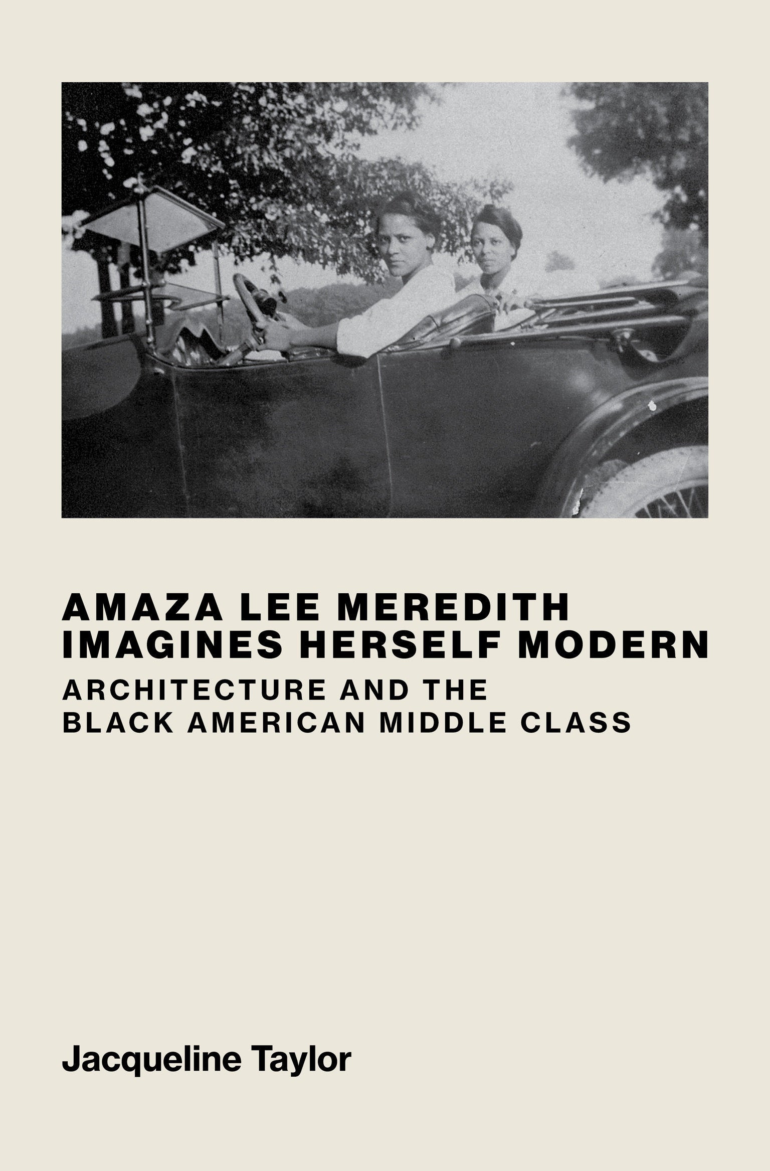 Amaza Lee Meredith Imagines Herself Modern - Architecture and the Black American Middle Class