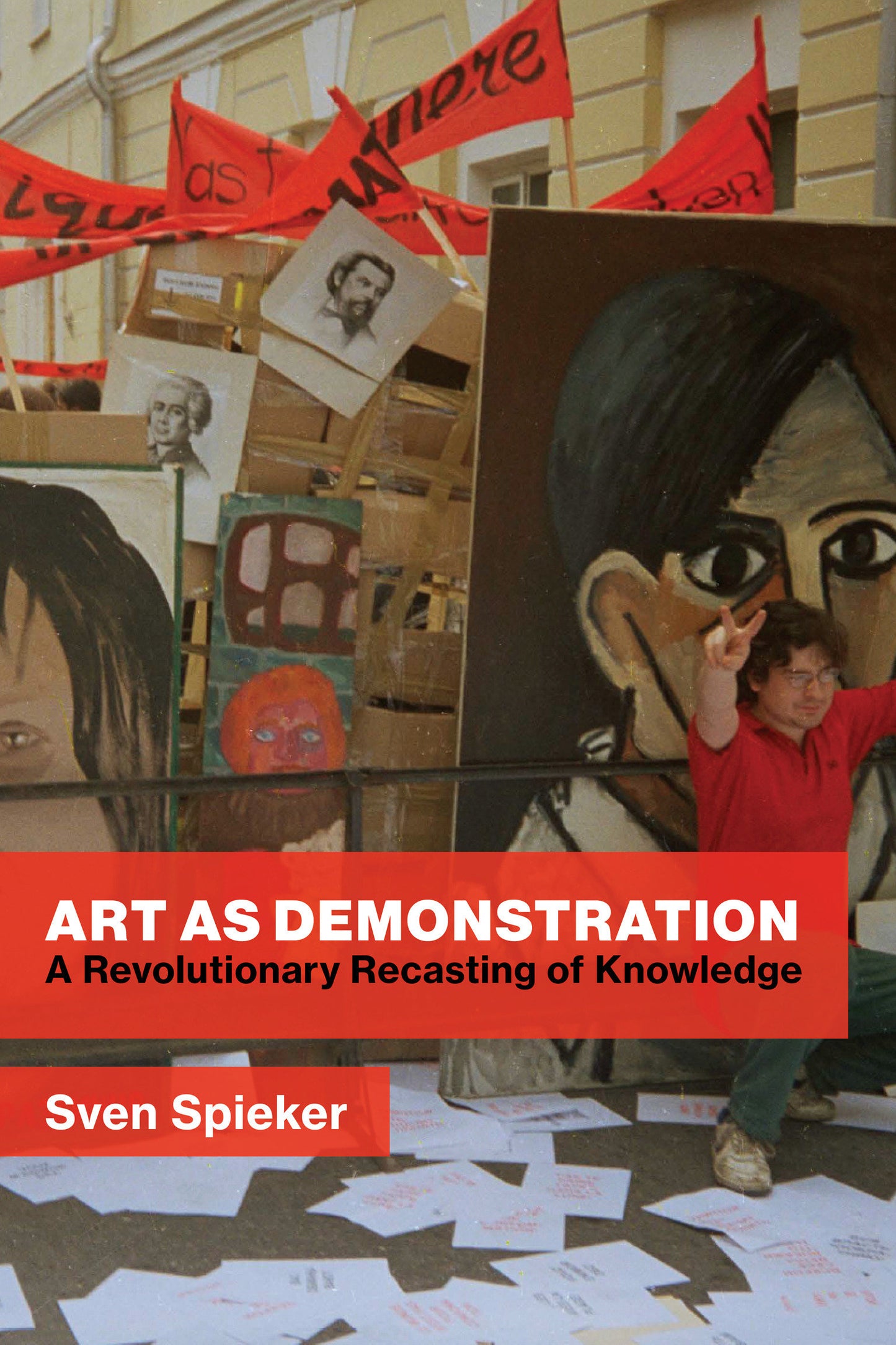 Art as Demonstration - A Revolutionary Recasting of Knowledge