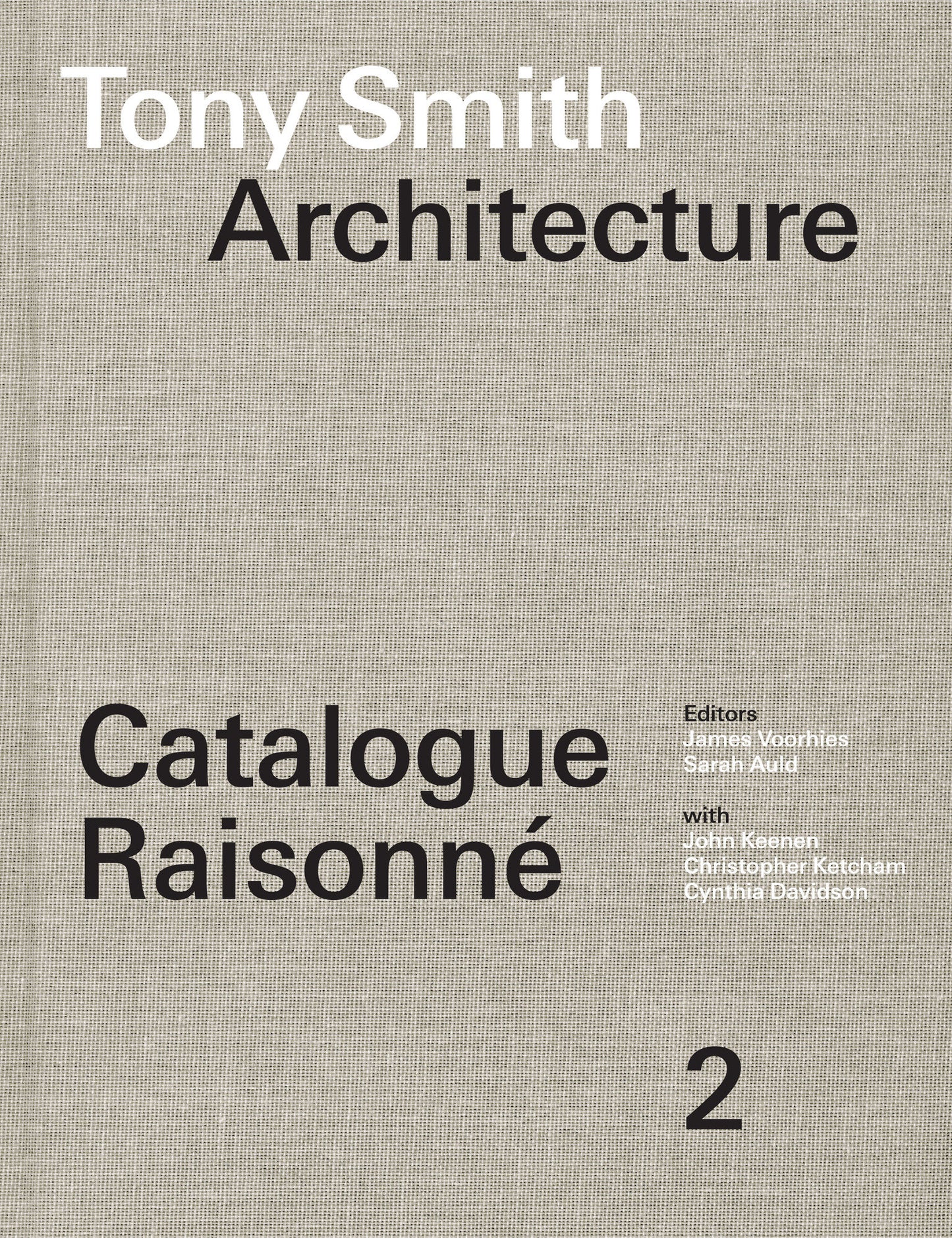 Tony Smith Architecture - Catalogue Raisonn� Volume 2