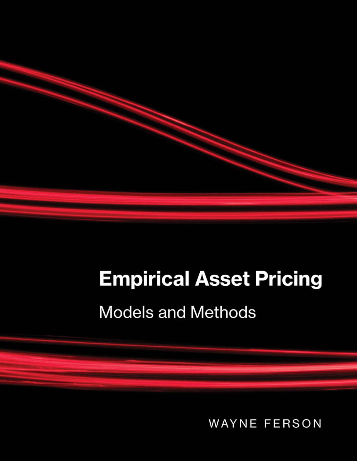 Empirical Asset Pricing - Models and Methods