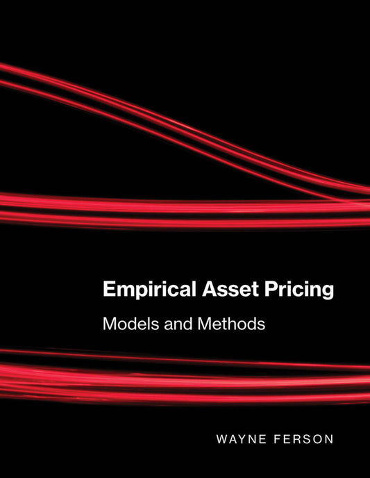 Empirical Asset Pricing - Models and Methods