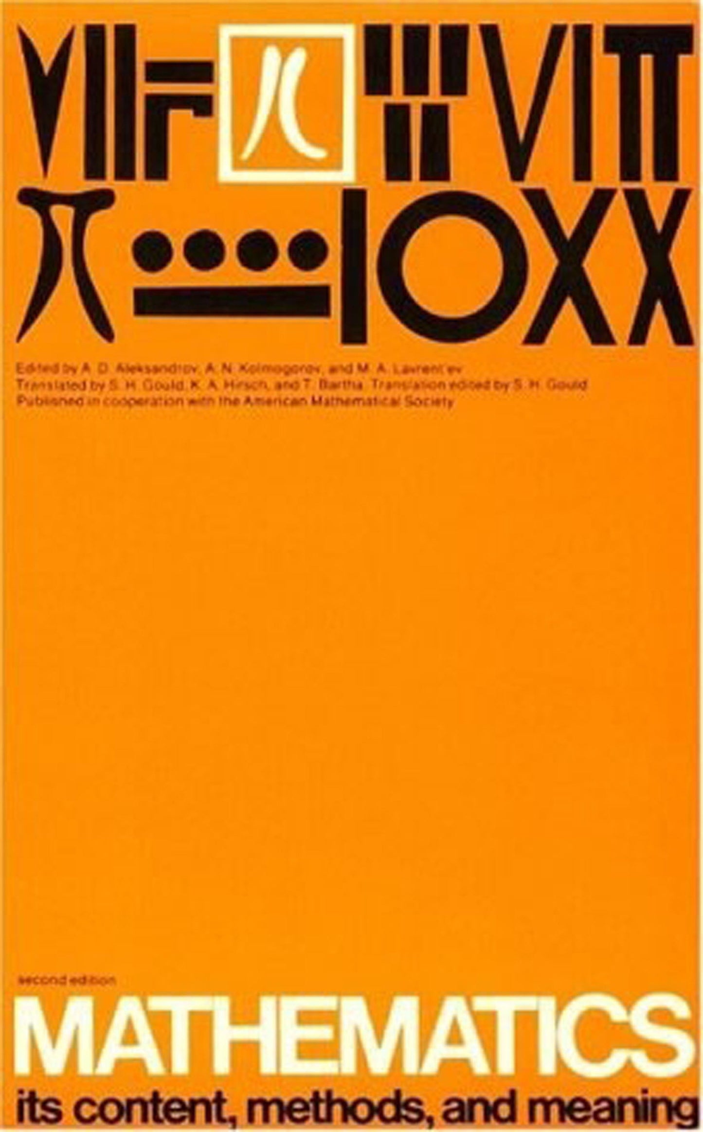 Mathematics, second edition, Volume 2 - Its Contents, Methods, and Meaning