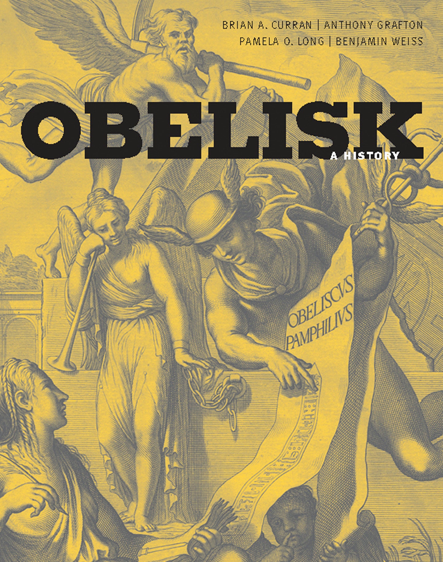 Obelisk - A History (Publications of the Burndy Library)