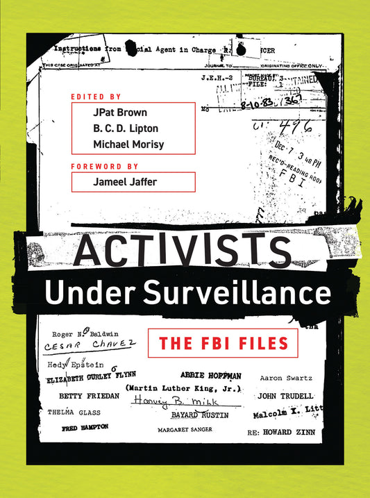 Activists Under Surveillance - The FBI Files
