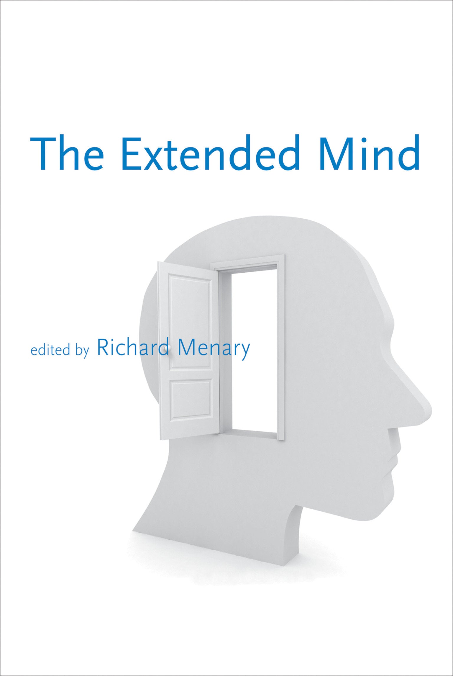 The Extended Mind (Life and Mind: Philosophical Issues in Biology and Psychology)