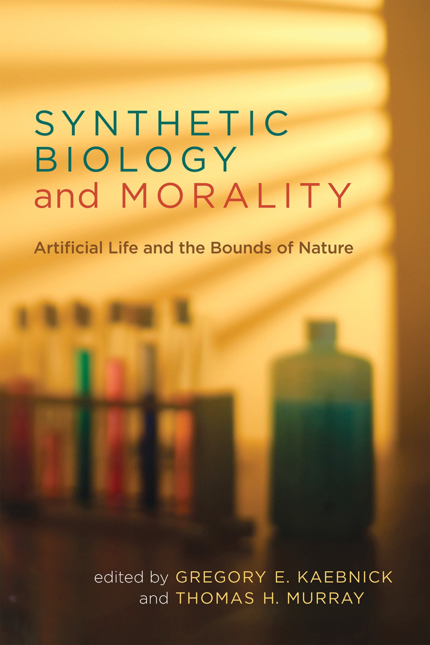 Synthetic Biology and Morality - Artificial Life and the Bounds of Nature (Basic Bioethics)