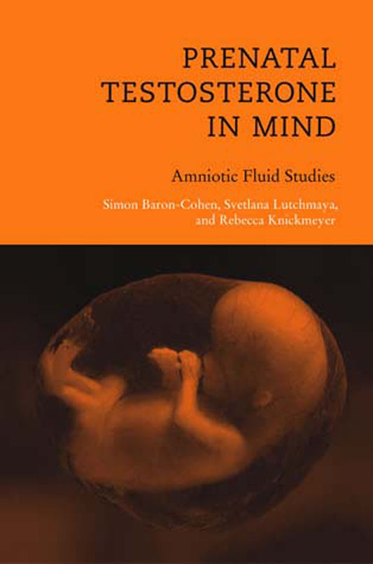 Prenatal Testosterone in Mind - Amniotic Fluid Studies