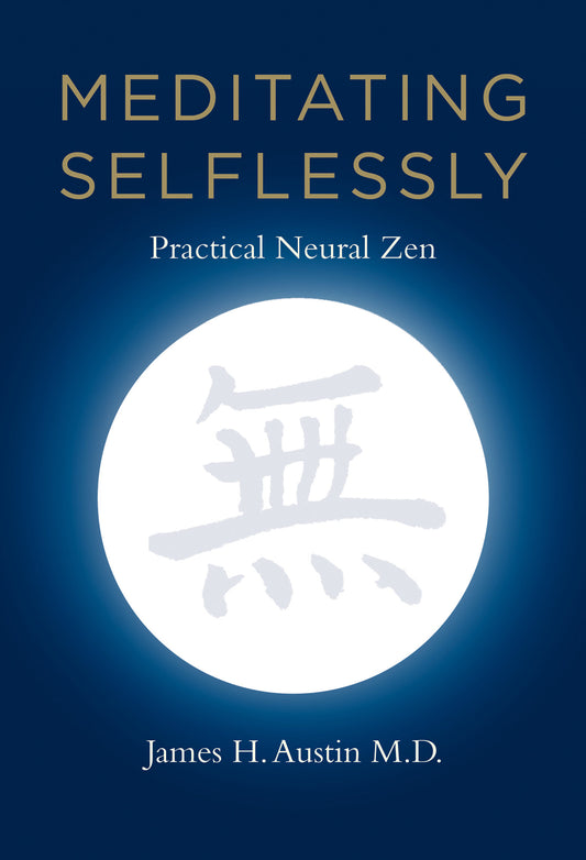 Meditating Selflessly - Practical Neural Zen
