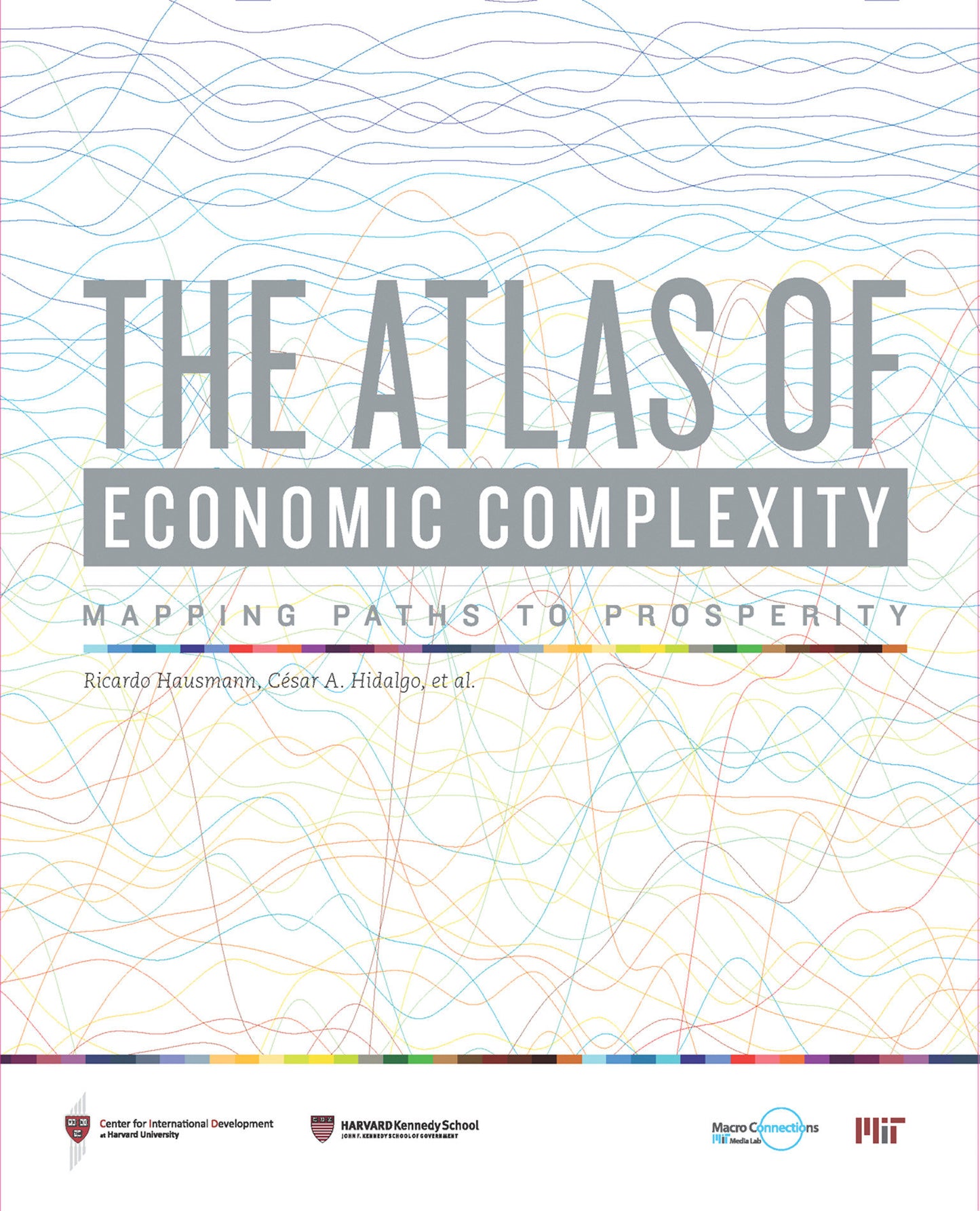 The Atlas of Economic Complexity - Mapping Paths to Prosperity