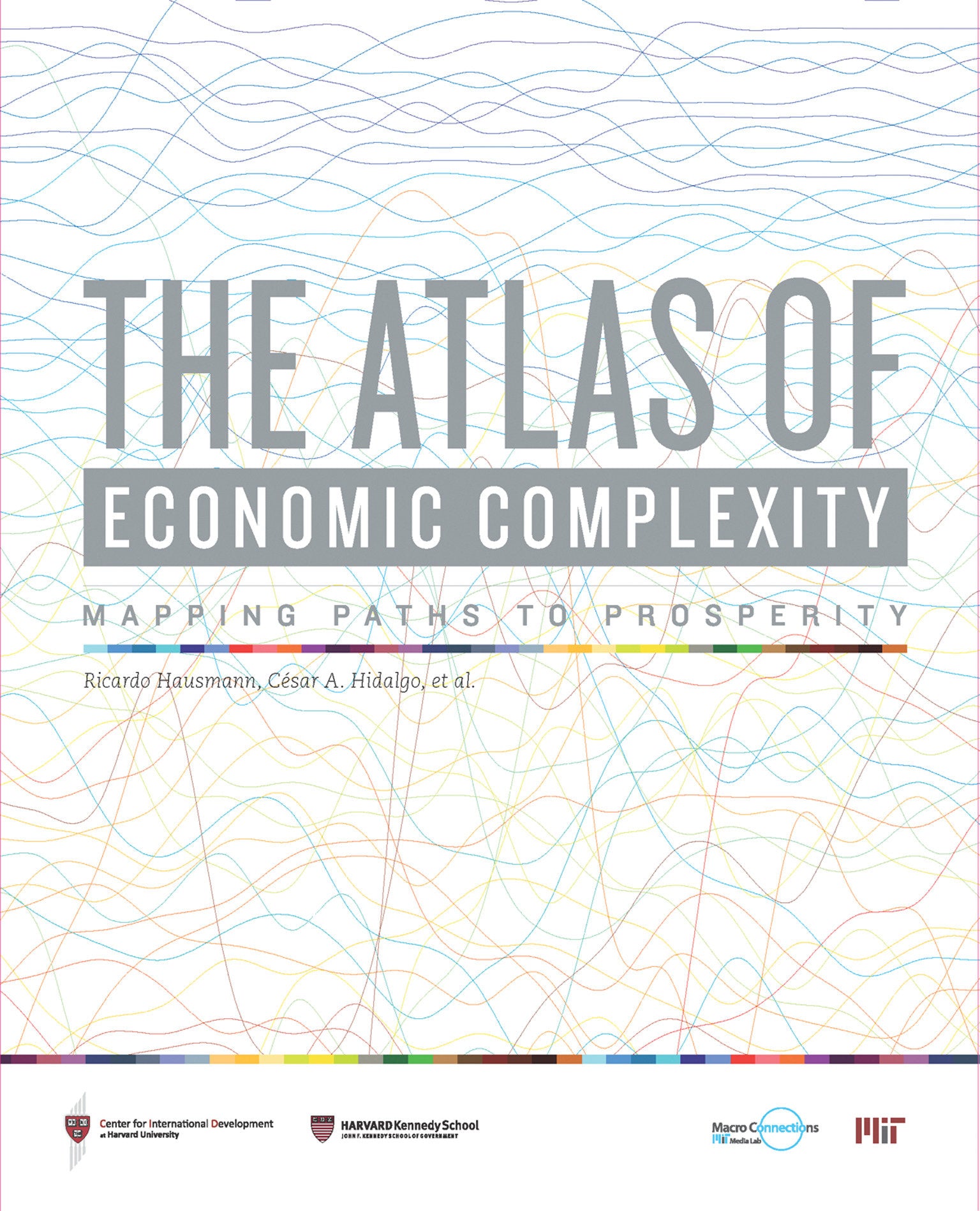 The Atlas of Economic Complexity - Mapping Paths to Prosperity