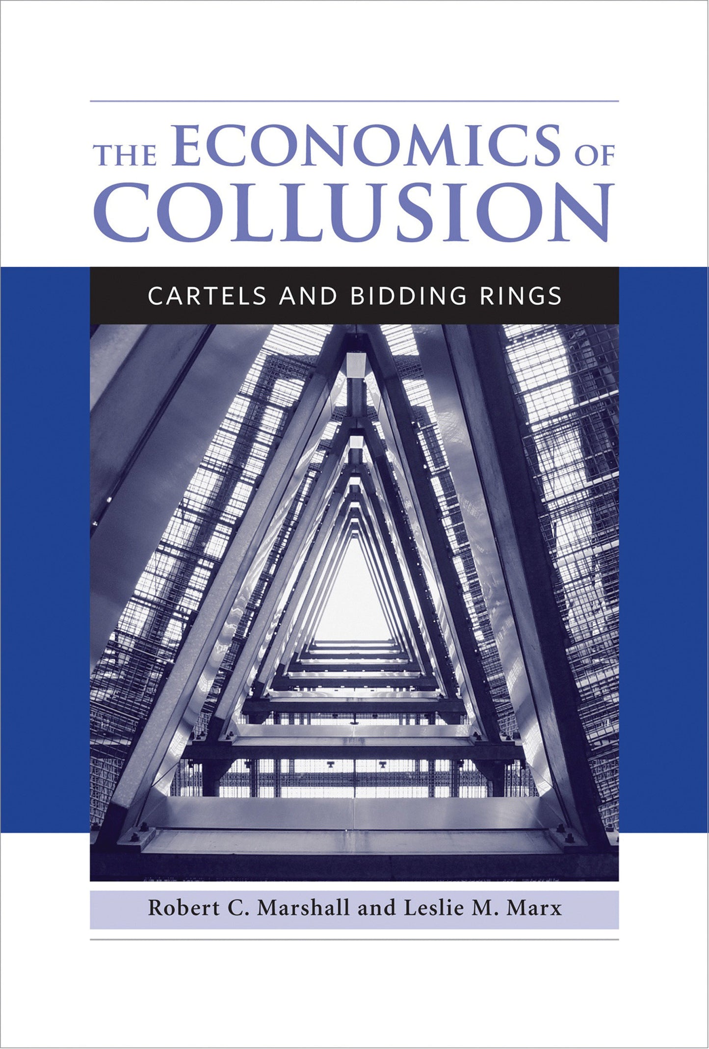 The Economics of Collusion - Cartels and Bidding Rings