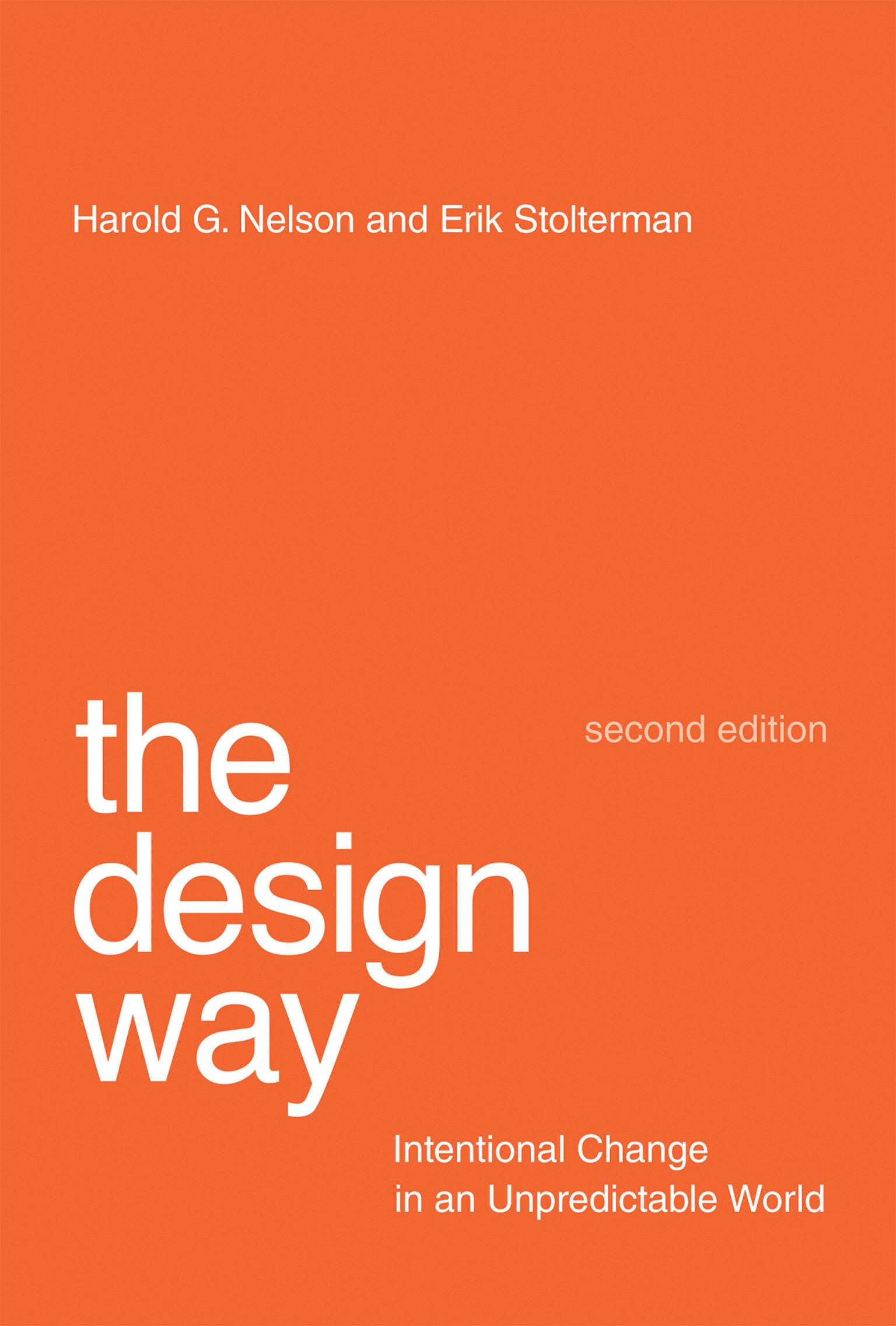 The Design Way, second edition - Intentional Change in an Unpredictable World