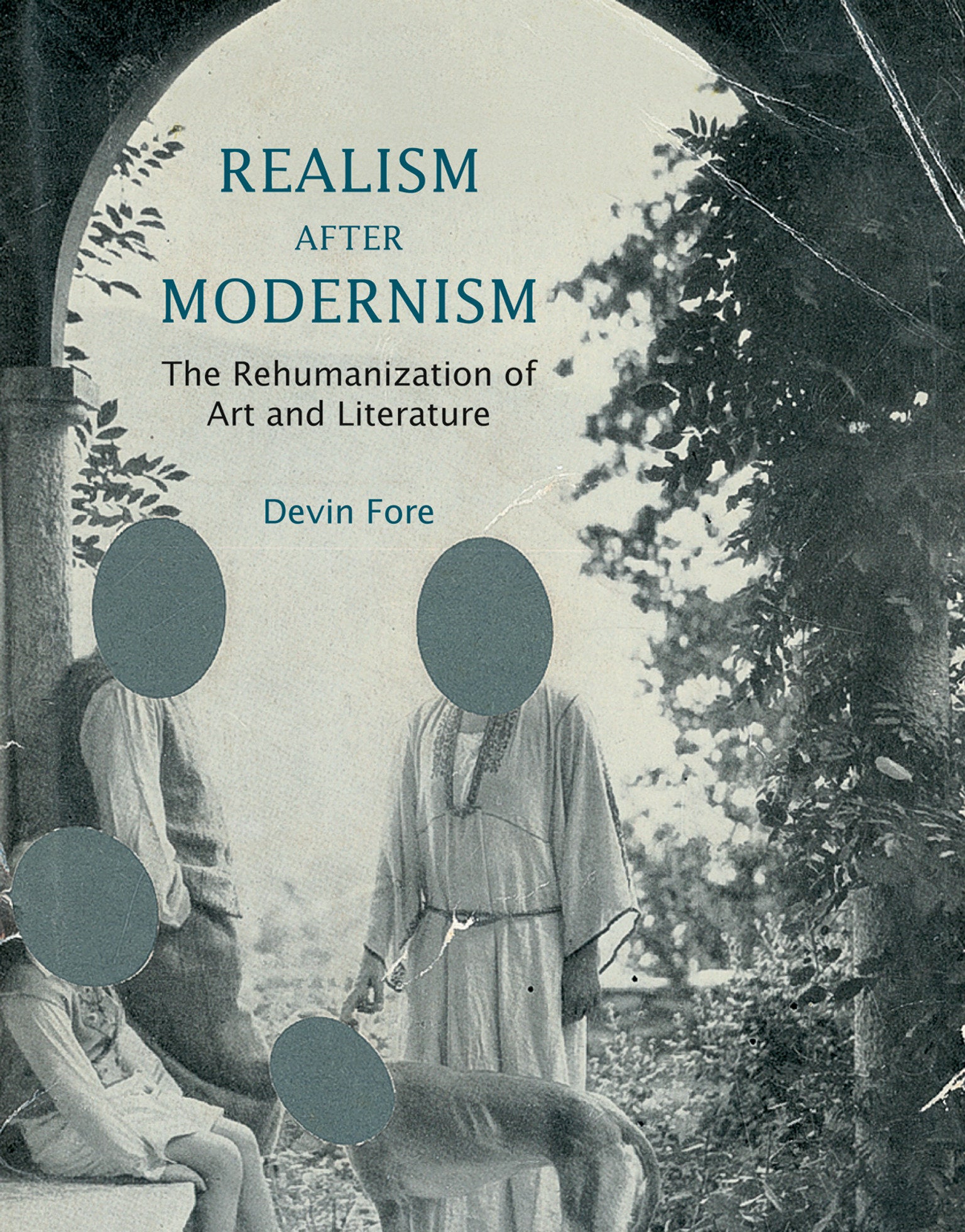 Realism after Modernism - The Rehumanization of Art and Literature (October Books)