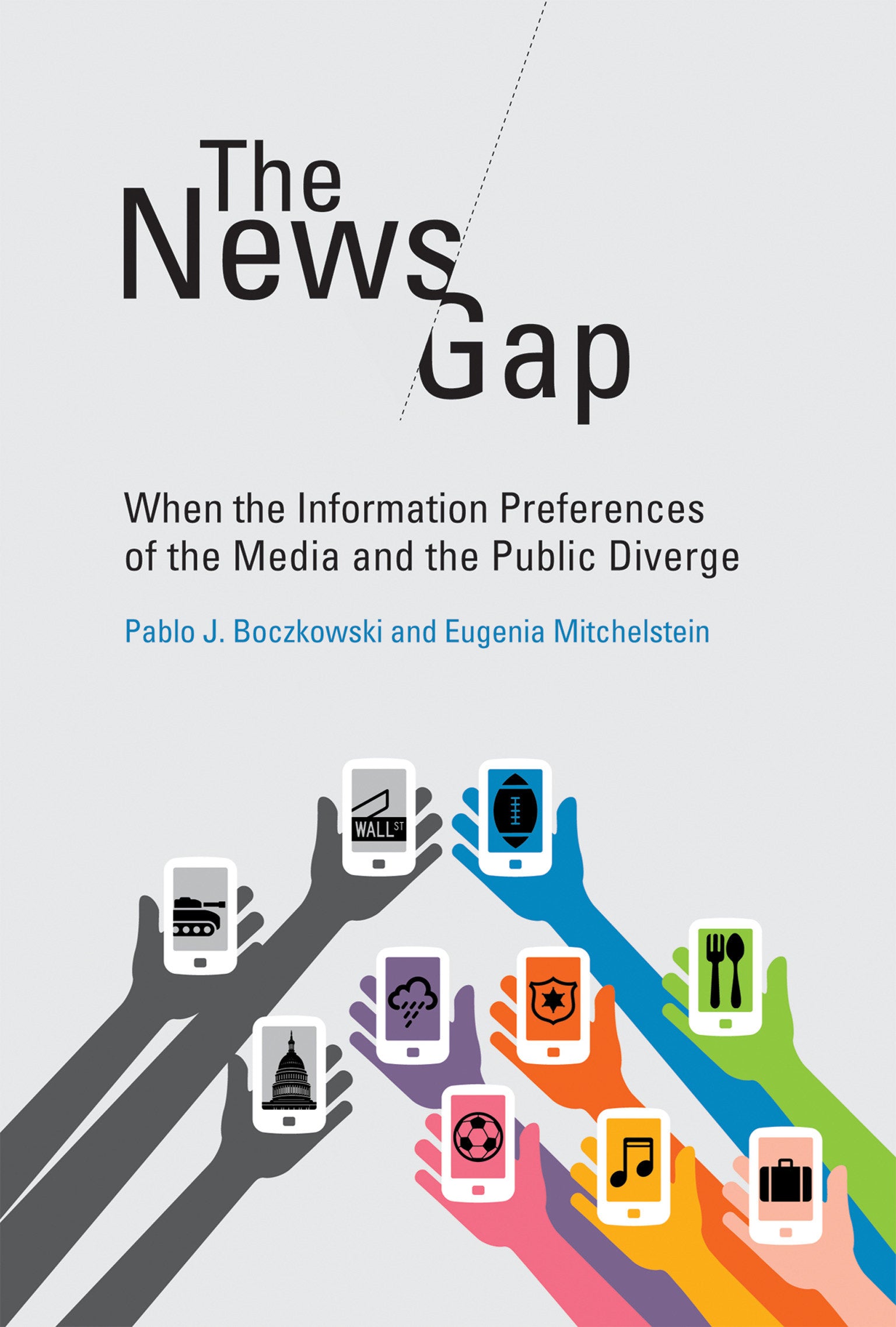 The News Gap - When the Information Preferences of the Media and the Public Diverge