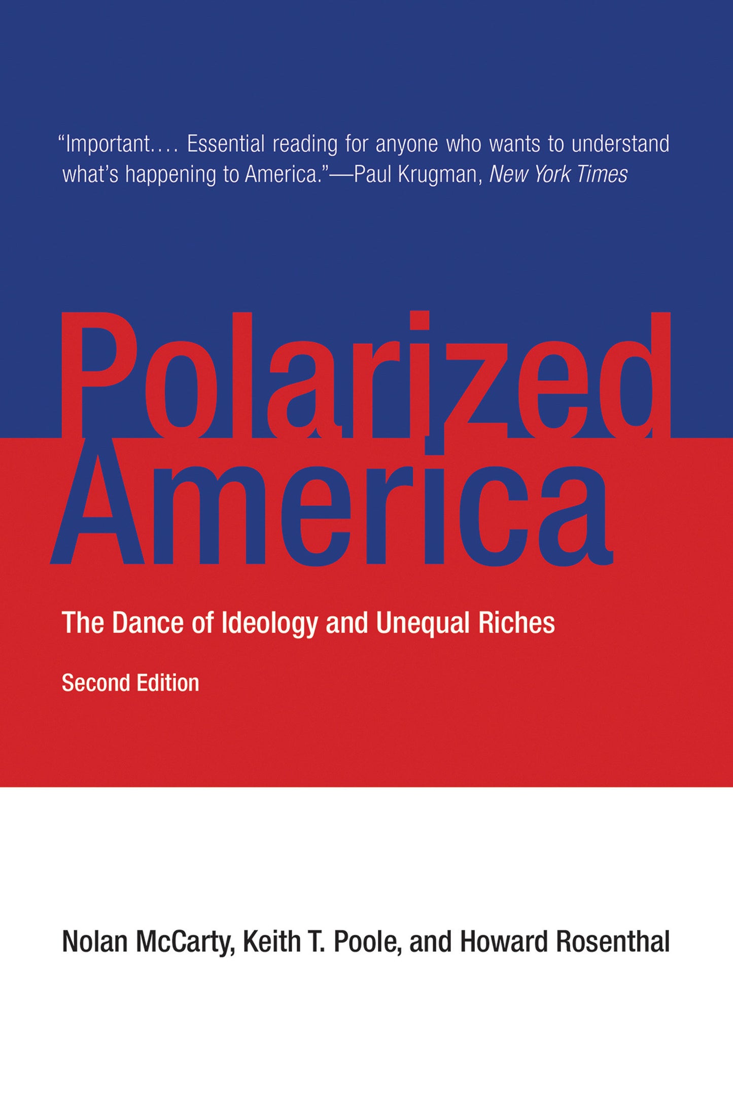Polarized America, second edition - The Dance of Ideology and Unequal Riches (Walras-Pareto Lectures)