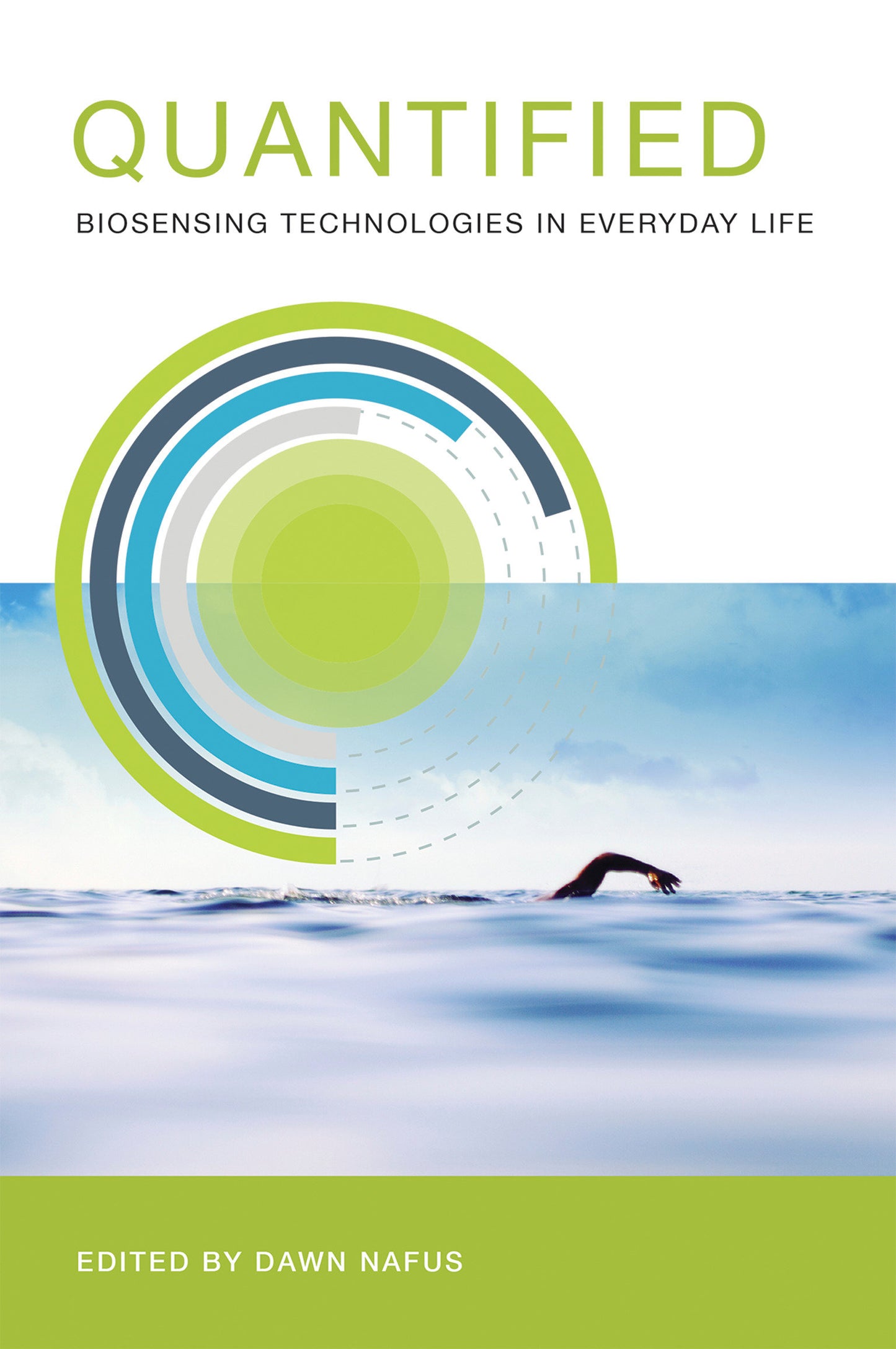 Quantified - Biosensing Technologies in Everyday Life
