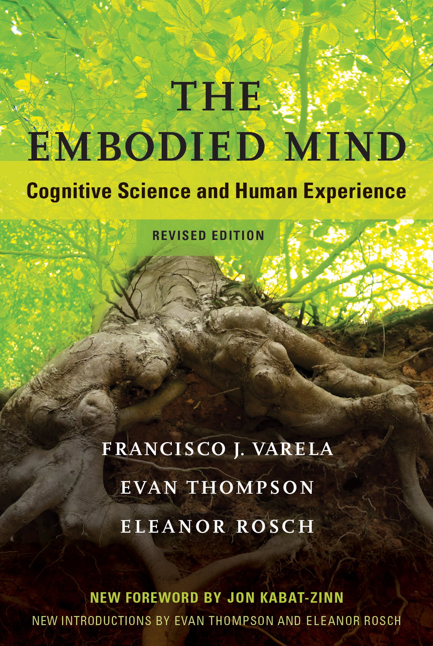 The Embodied Mind, revised edition - Cognitive Science and Human Experience