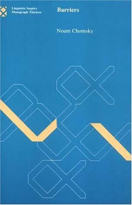Barriers (Linguistic Inquiry Monographs) (Book:13)