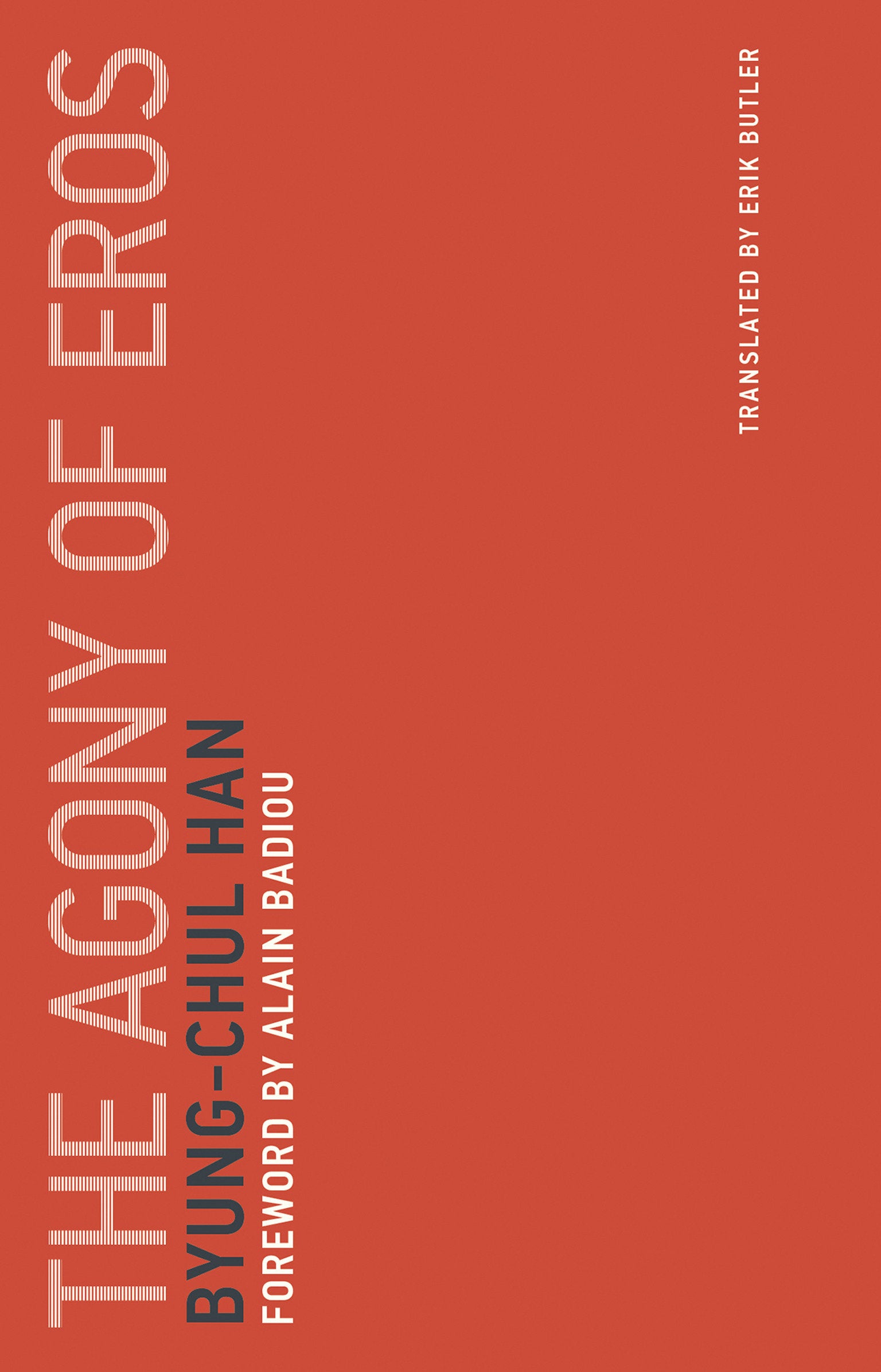 The Agony of Eros (Untimely Meditations) (Book:1)