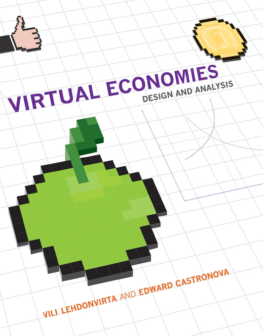 Virtual Economies - Design and Analysis (Information Policy)