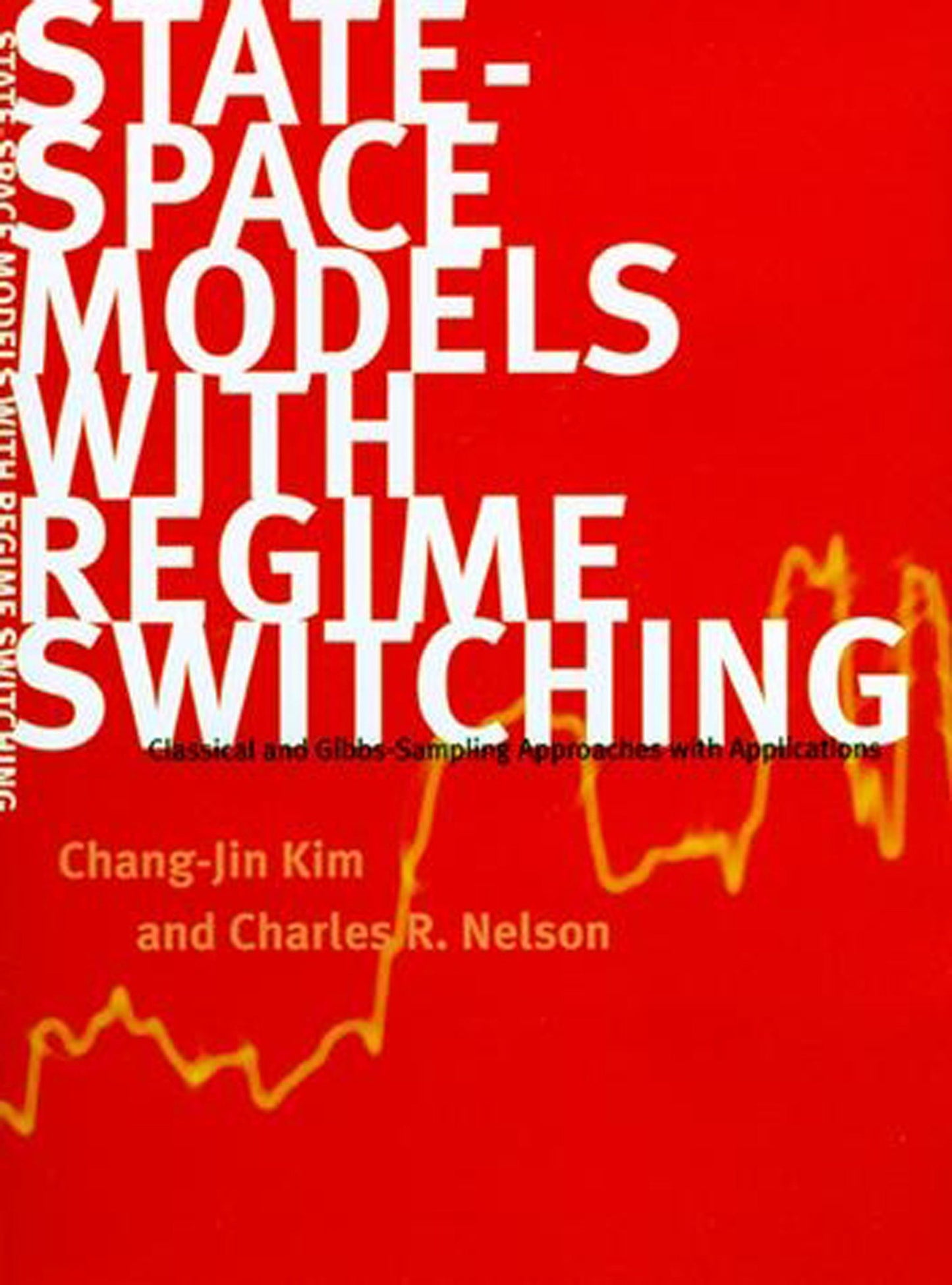 State-Space Models with Regime Switching - Classical and Gibbs-Sampling Approaches with Applications