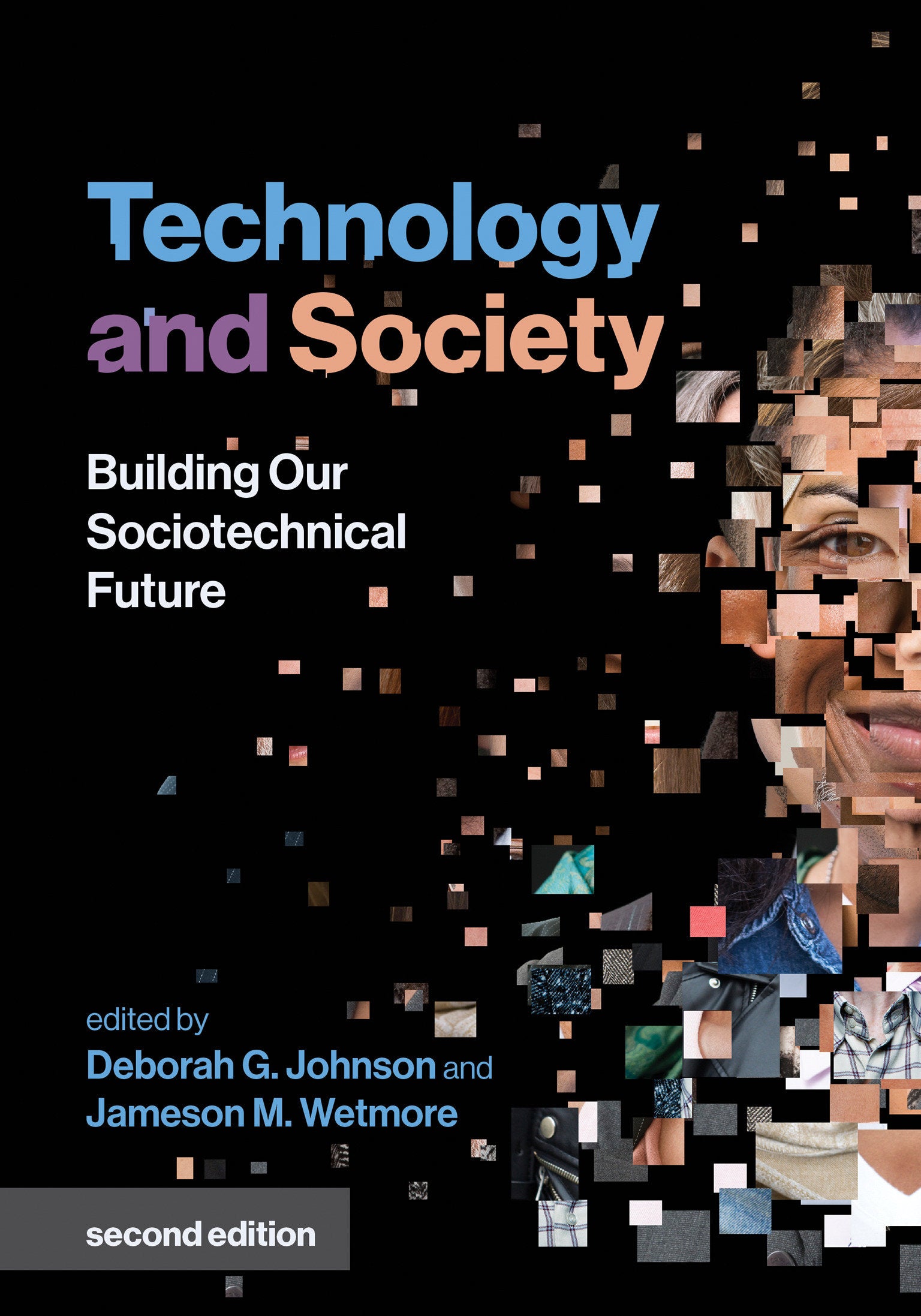 Technology and Society, second edition - Building Our Sociotechnical Future (Inside Technology)