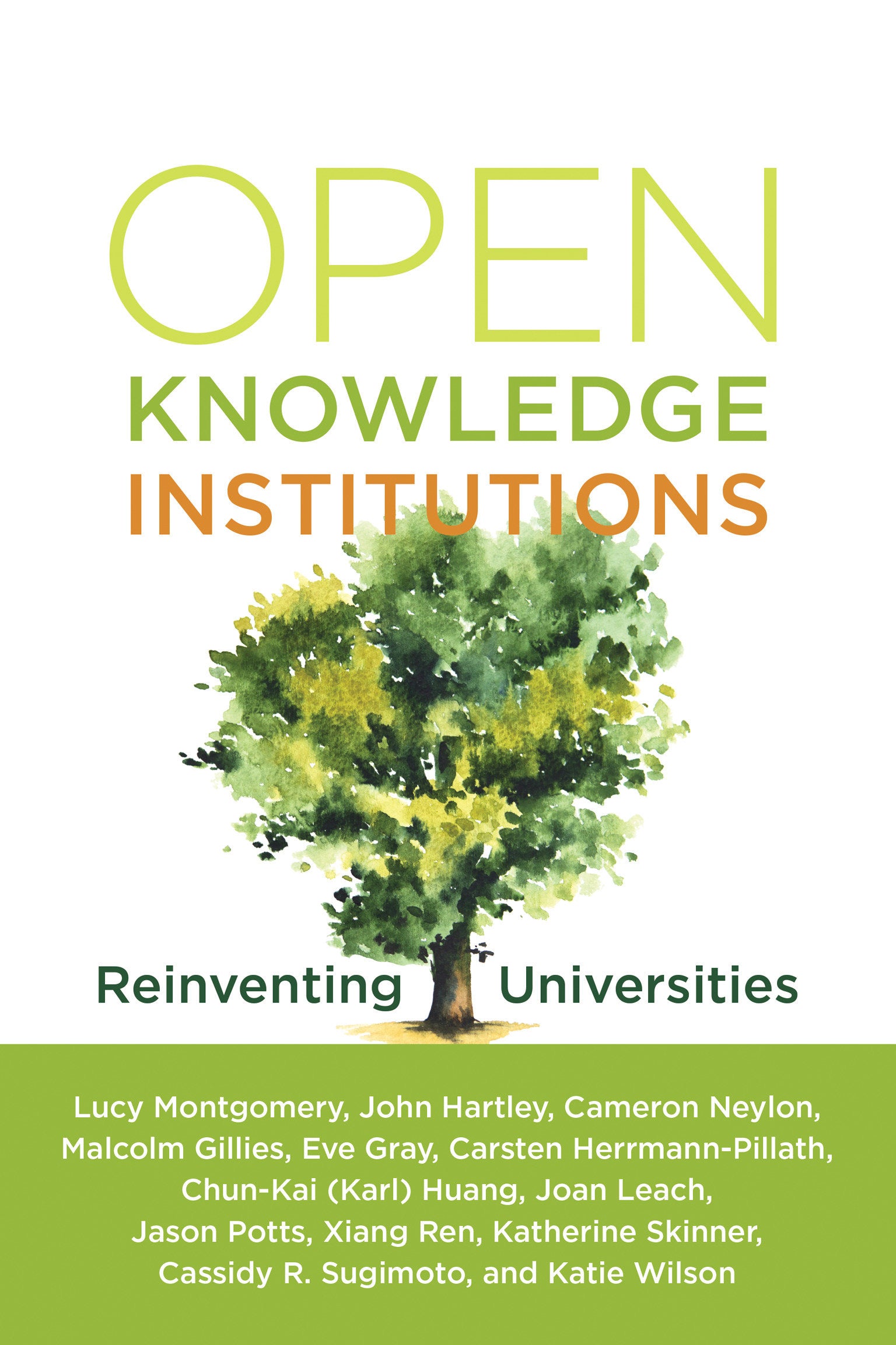 Open Knowledge Institutions - Reinventing Universities