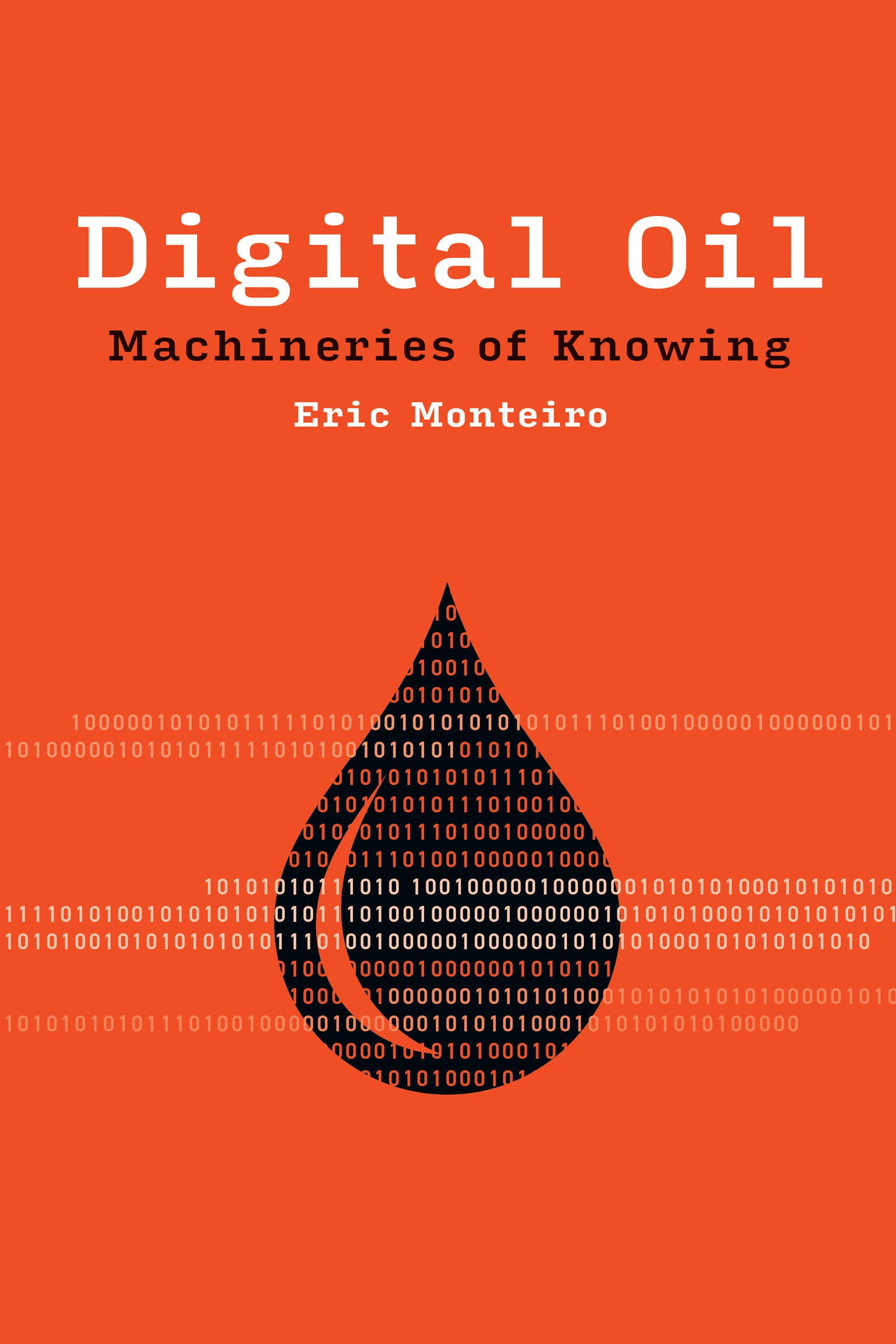 Digital Oil - Machineries of Knowing (Infrastructures)