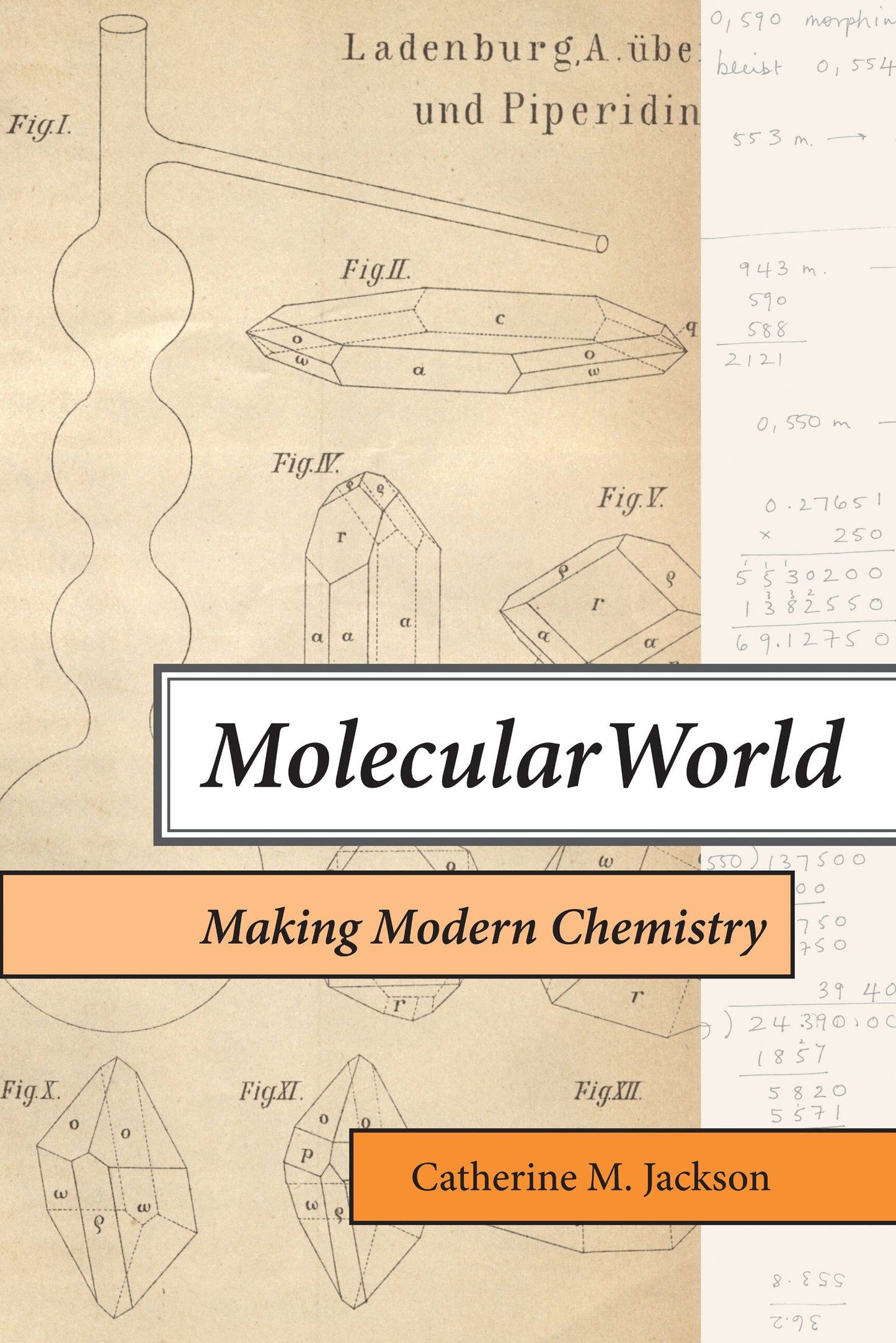 Molecular World - Making Modern Chemistry