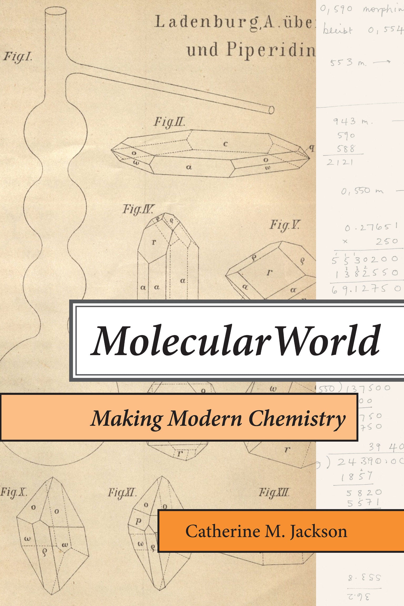 Molecular World - Making Modern Chemistry