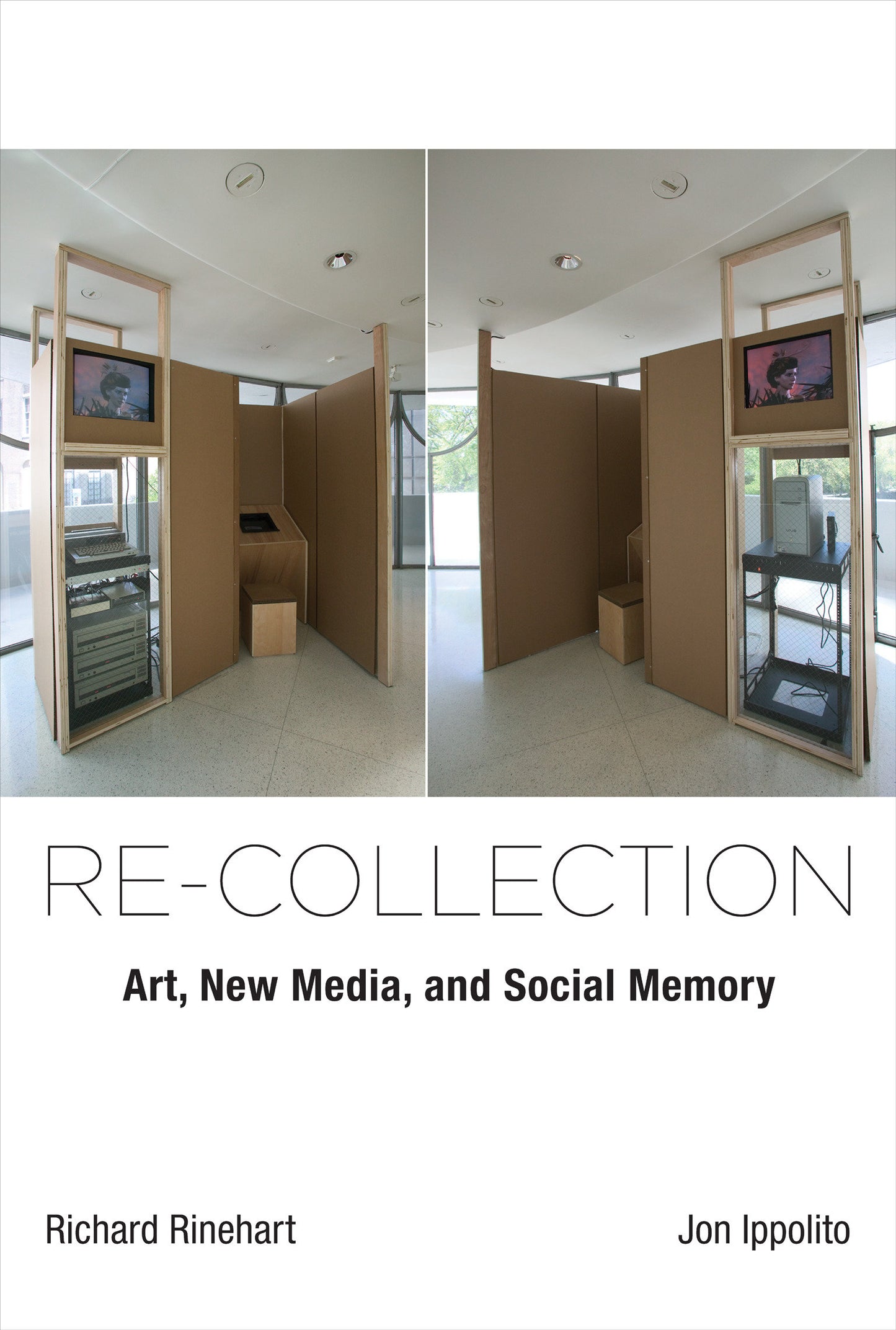 Re-collection - Art, New Media, and Social Memory (Leonardo)