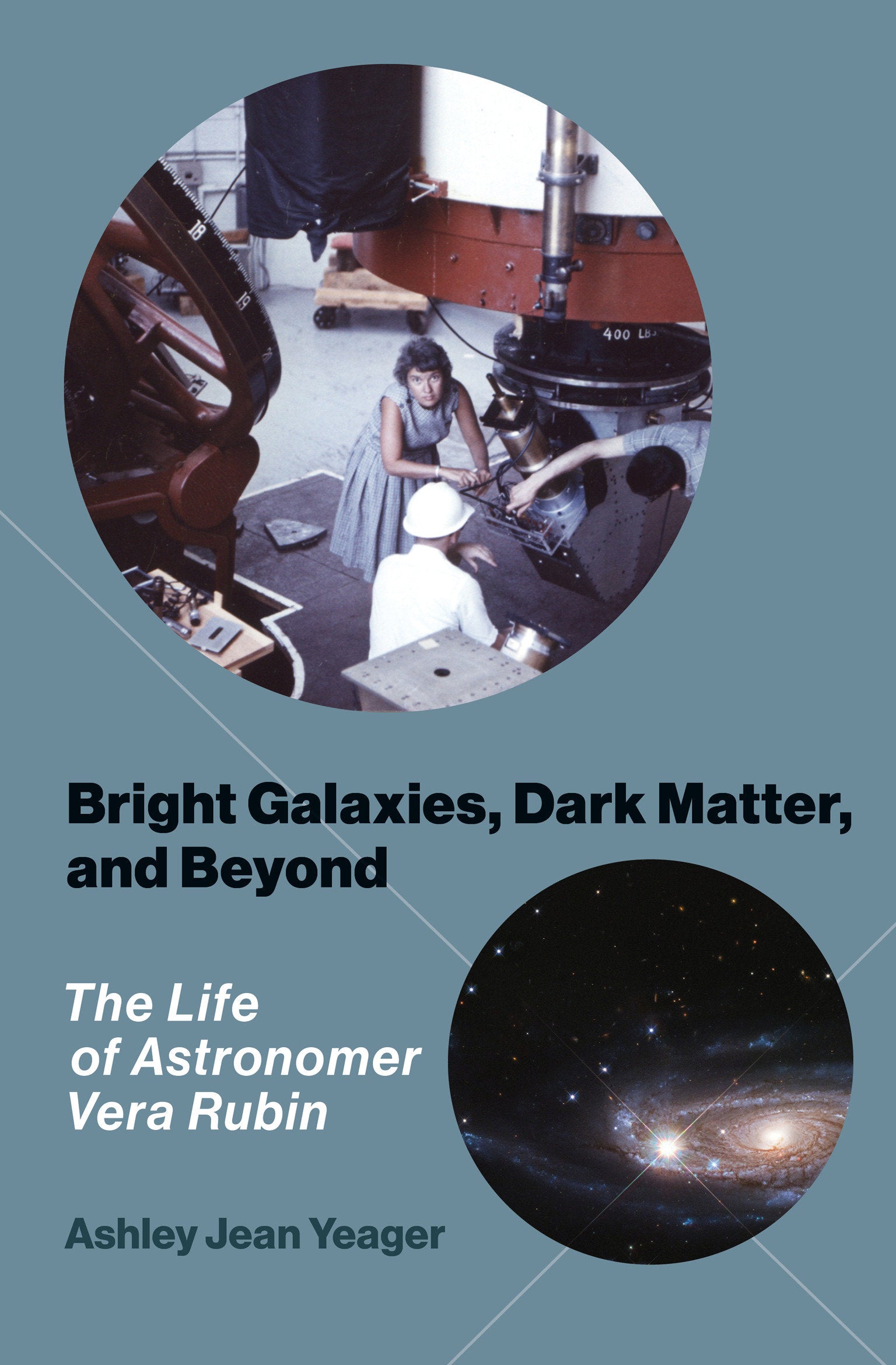 Bright Galaxies, Dark Matter, and Beyond - The Life of Astronomer Vera Rubin