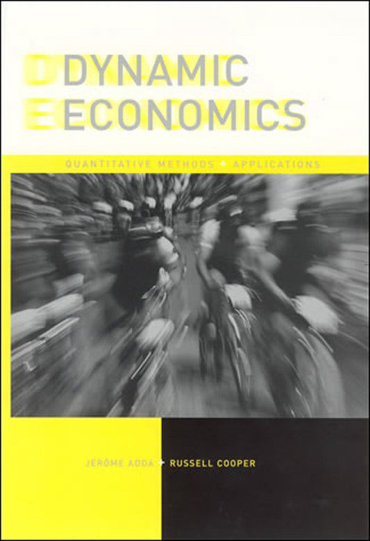 Dynamic Economics - Quantitative Methods and Applications