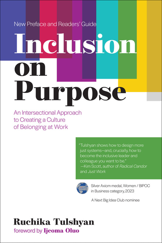 Inclusion on Purpose - An Intersectional Approach to Creating a Culture of Belonging at Work