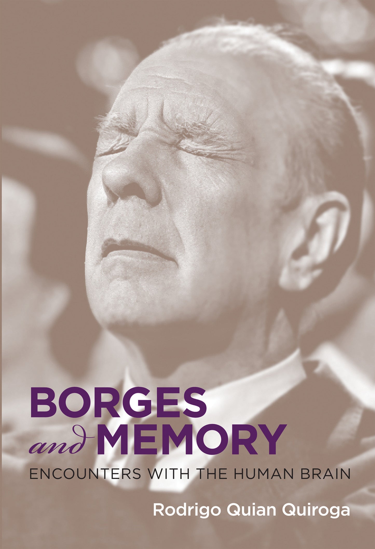 Borges and Memory - Encounters with the Human Brain (Inside Technology)