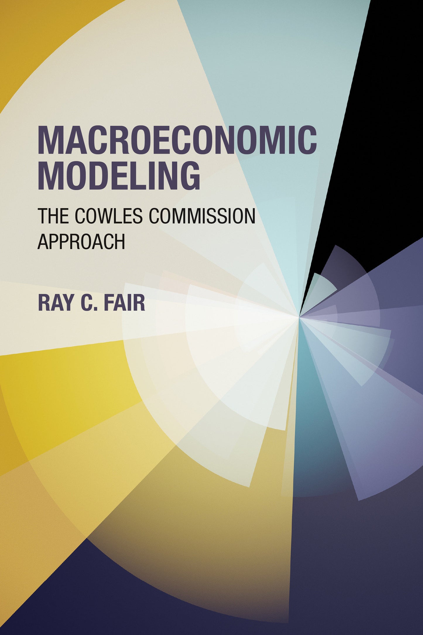 Macroeconomic Modeling - The Cowles Commission Approach