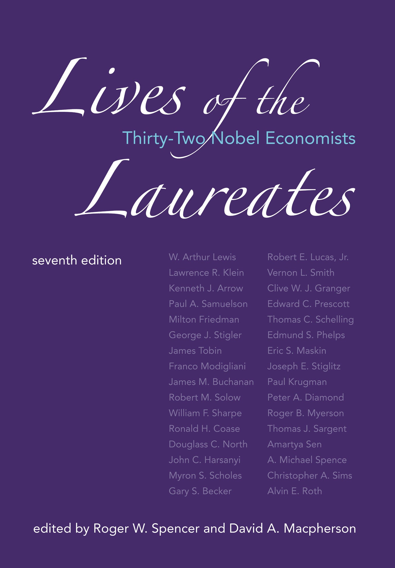 Lives of the Laureates, seventh edition - Thirty-Two Nobel Economists