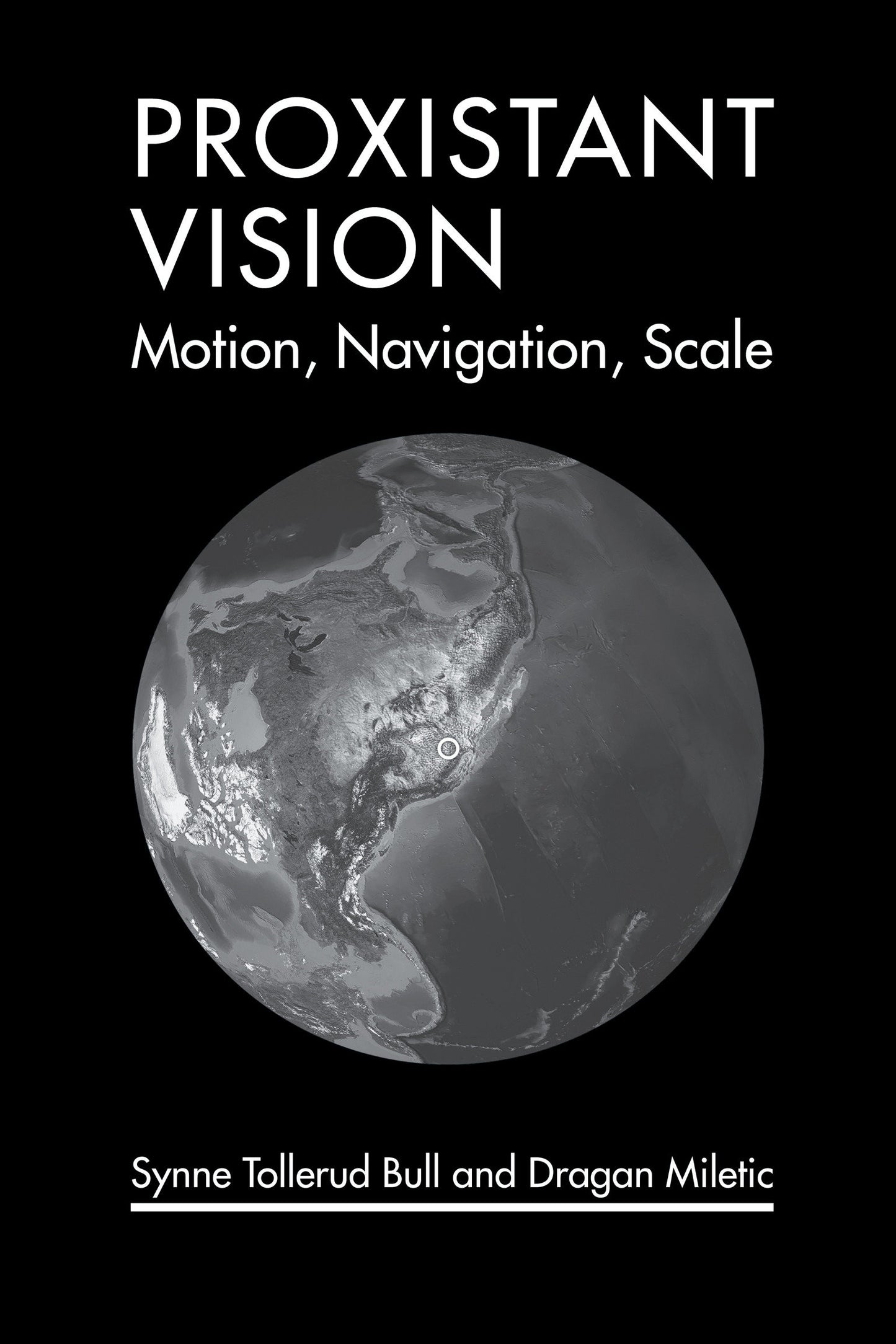 Proxistant Vision - Motion, Navigation, Scale (Leonardo)