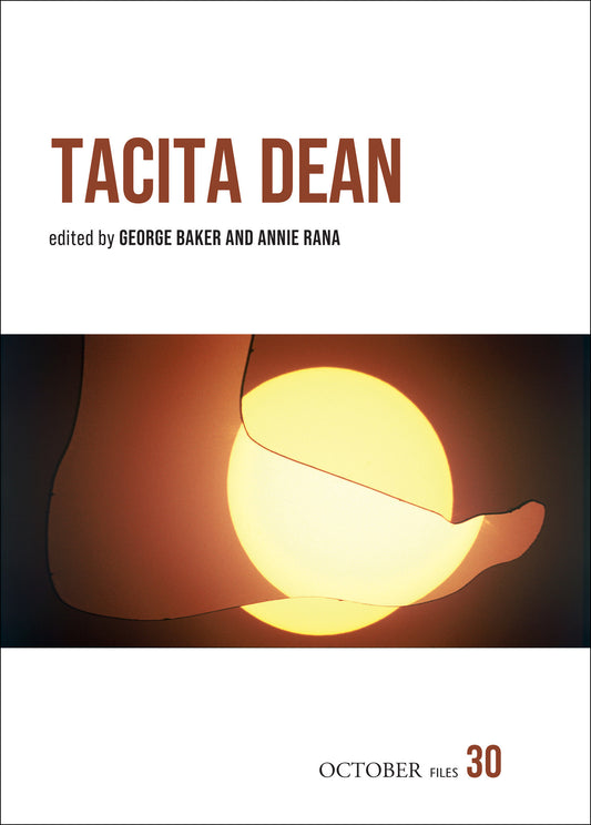 Tacita Dean (October Files) (Book:30)