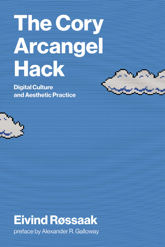 The Cory Arcangel Hack - Digital Culture and Aesthetic Practice (Leonardo)