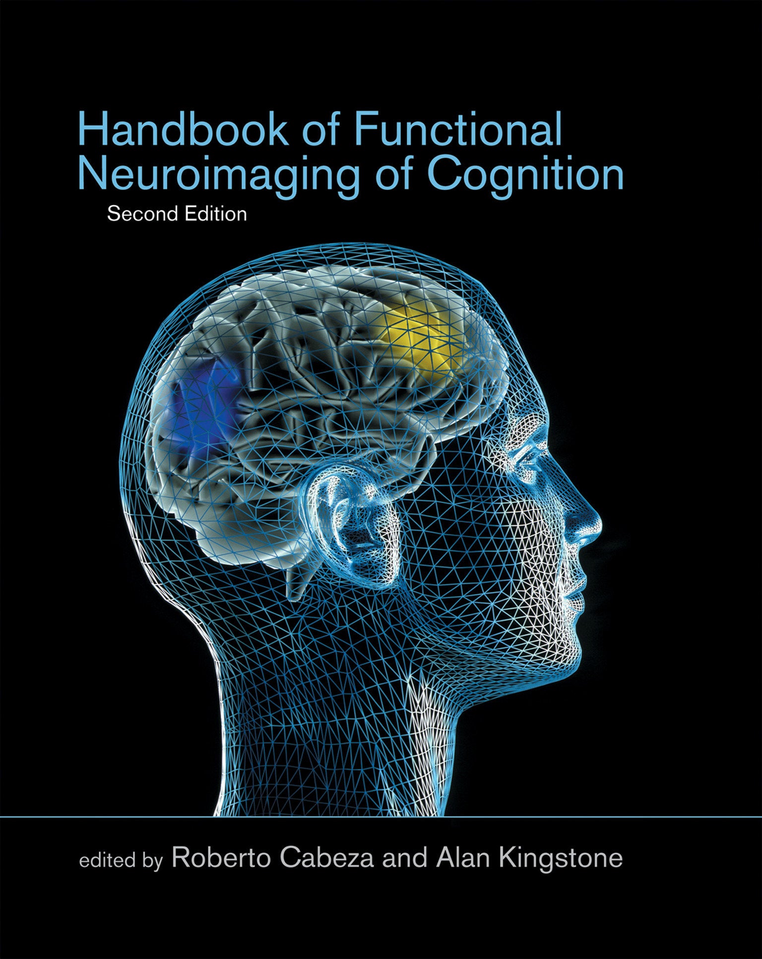 Handbook of Functional Neuroimaging of Cognition, second edition (Cognitive Neuroscience)