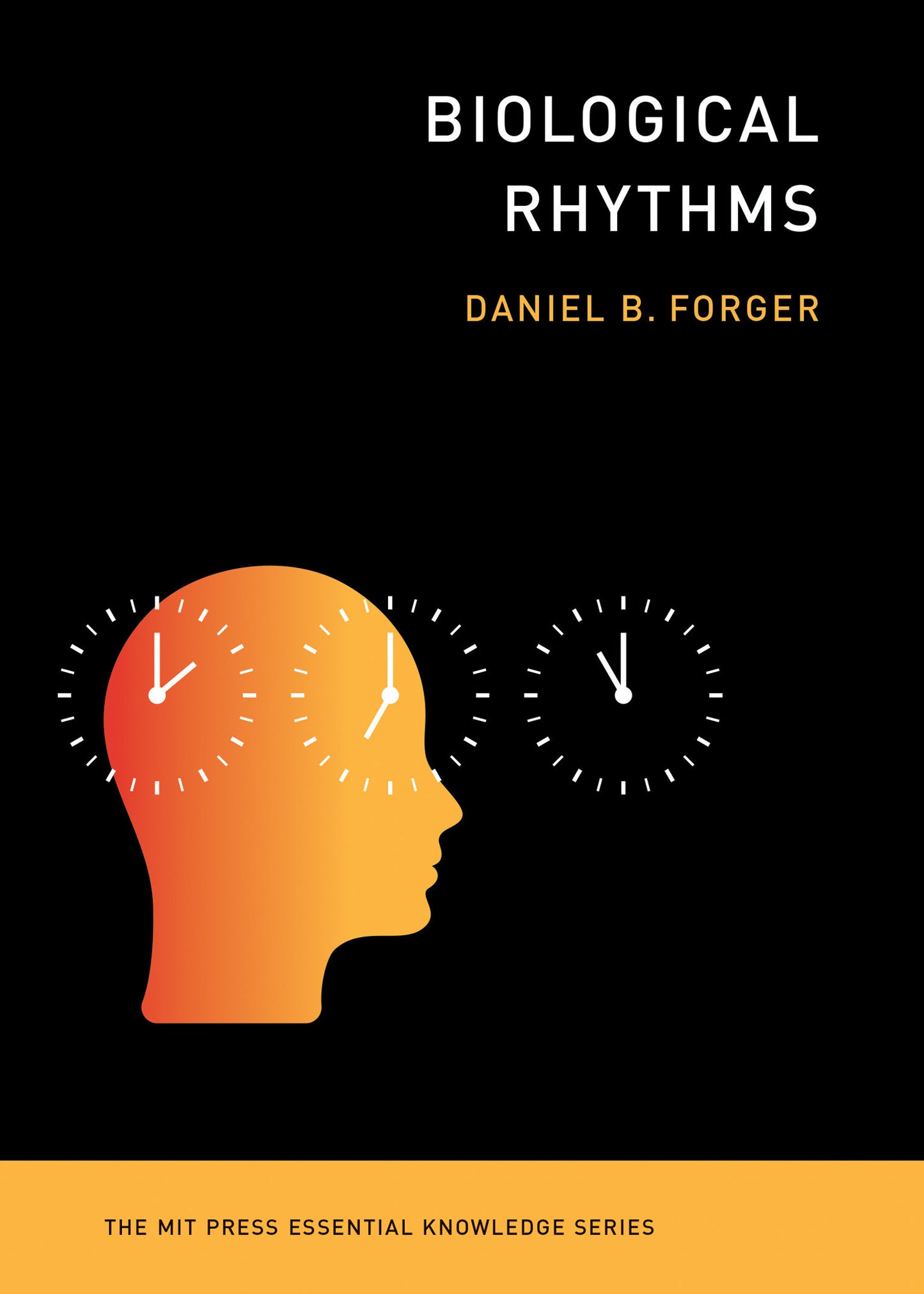Biological Rhythms (The MIT Press Essential Knowledge series)