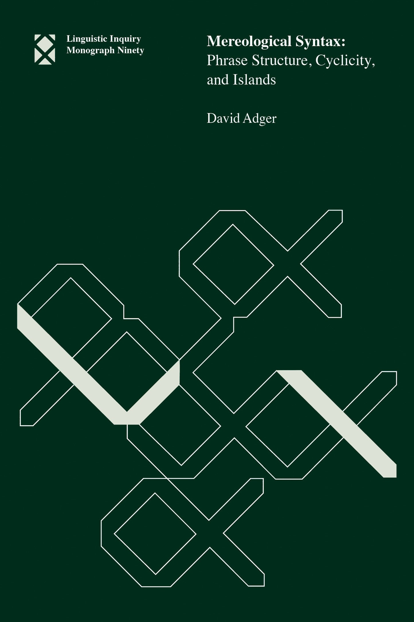 Mereological Syntax (Linguistic Inquiry Monographs) (Book:90)