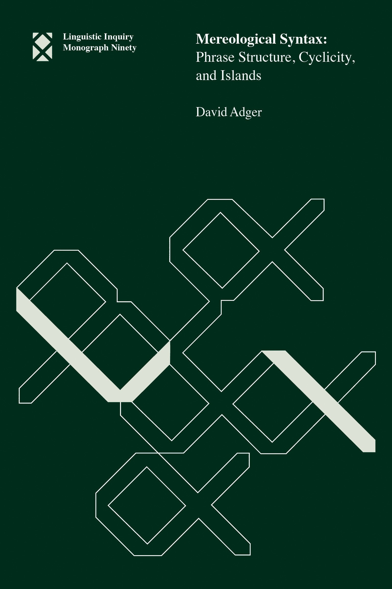 Mereological Syntax (Linguistic Inquiry Monographs) (Book:90)