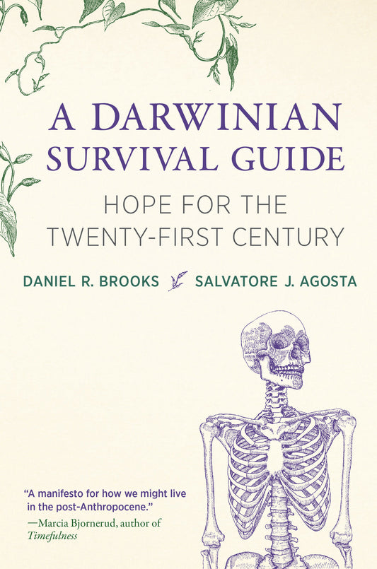 A Darwinian Survival Guide - Hope for the Twenty-First Century