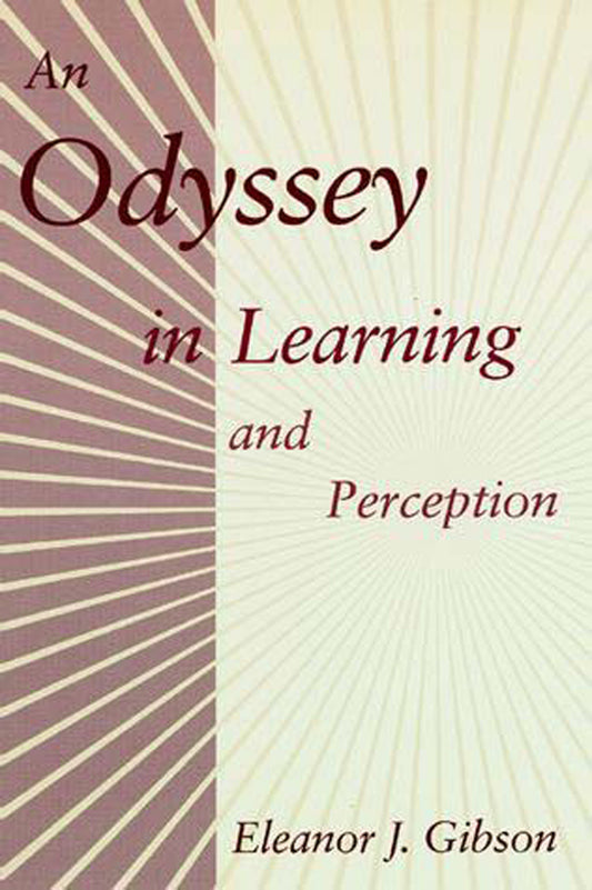 An Odyssey in Learning and Perception (Learning, Development, and Conceptual Change)