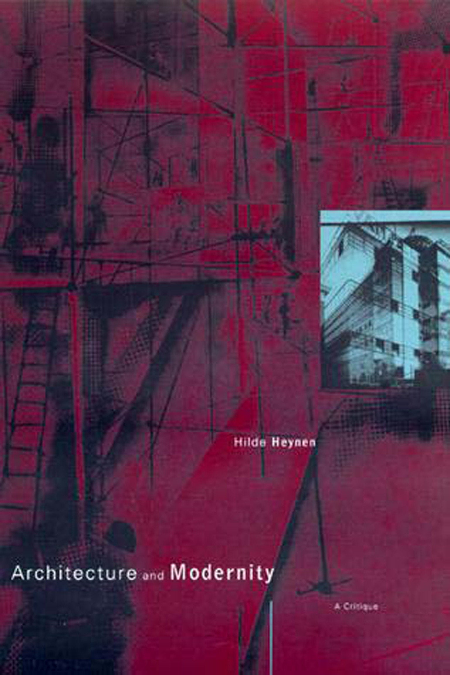 Architecture and Modernity - A Critique